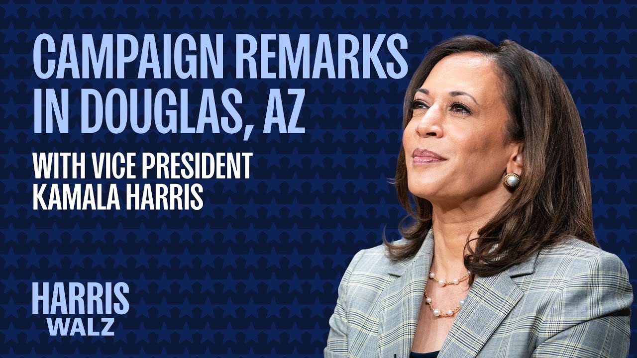 Vice President Kamala Harris Delivers Remarks from Douglas, AZ | Ha...